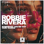 Carl Clarks - Somebody You're Not (Robbie Rivera Remix) audiosushi - Club House