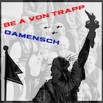 Damensch - Be A Von Trapp (Klang Kompass) Anthem Club House
