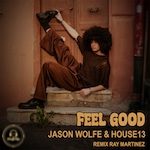 Jason Wolfe & House13 - Feel Good (Wake Up Music) House - Latin House