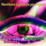Pepper Gomez & Carpente - Northern Lights (Wake Up! Music) House - Disco Bass House - Pop Dance