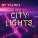 Spreebruder - City Lights - The End Is Near (Ministry of Mixing) House-Deep House